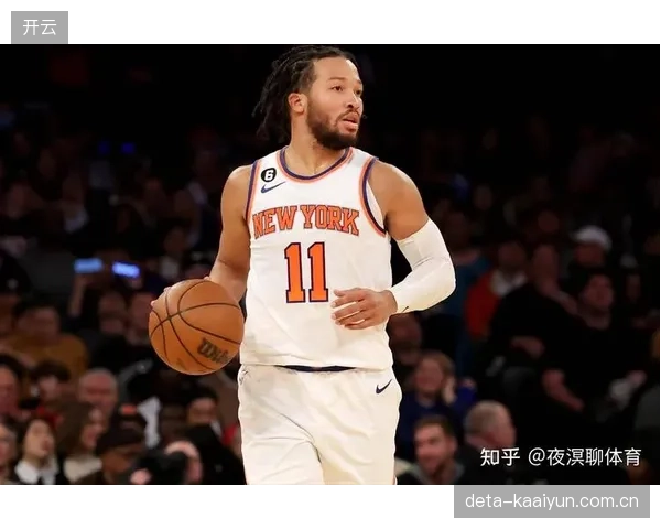 杰伦·布伦森凭借稳定的中距离投篮惩罚了骑士的收缩防守。
